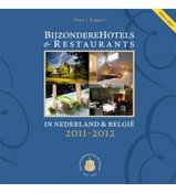 Hotelgids Bijzondere Hotels &amp; Restaurants in Nederland en België 2011-2012 | Vrije Uitgevers | 