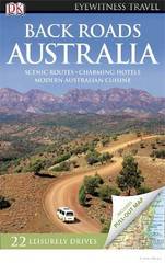 Reisgids Back Roads Australia - Scenic Routes · Charming hotels | DK |