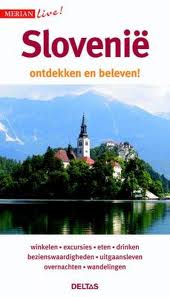 Online bestellen: Reisgids Merian live Slovenië | Deltas