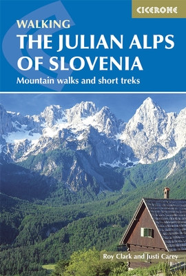 Online bestellen: Wandelgids Julian Alps of Slovenia - Julische Alpen | Cicerone
