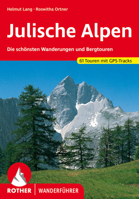 Online bestellen: Wandelgids 53 Julische Alpen | Rother Bergverlag