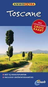 Reisgids Toscane ANWB extra | ANWB |