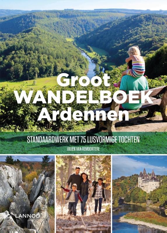 Online bestellen: Wandelgids Groot wandelboek Ardennen | Lannoo