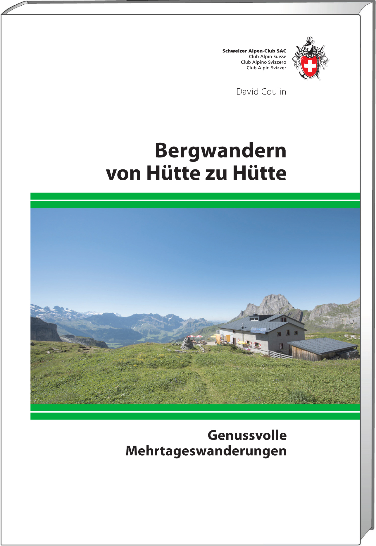 Online bestellen: Wandelgids Bergwandern von Hütte zu Hütte - Zwitserland | SAC Schweizer Alpenclub