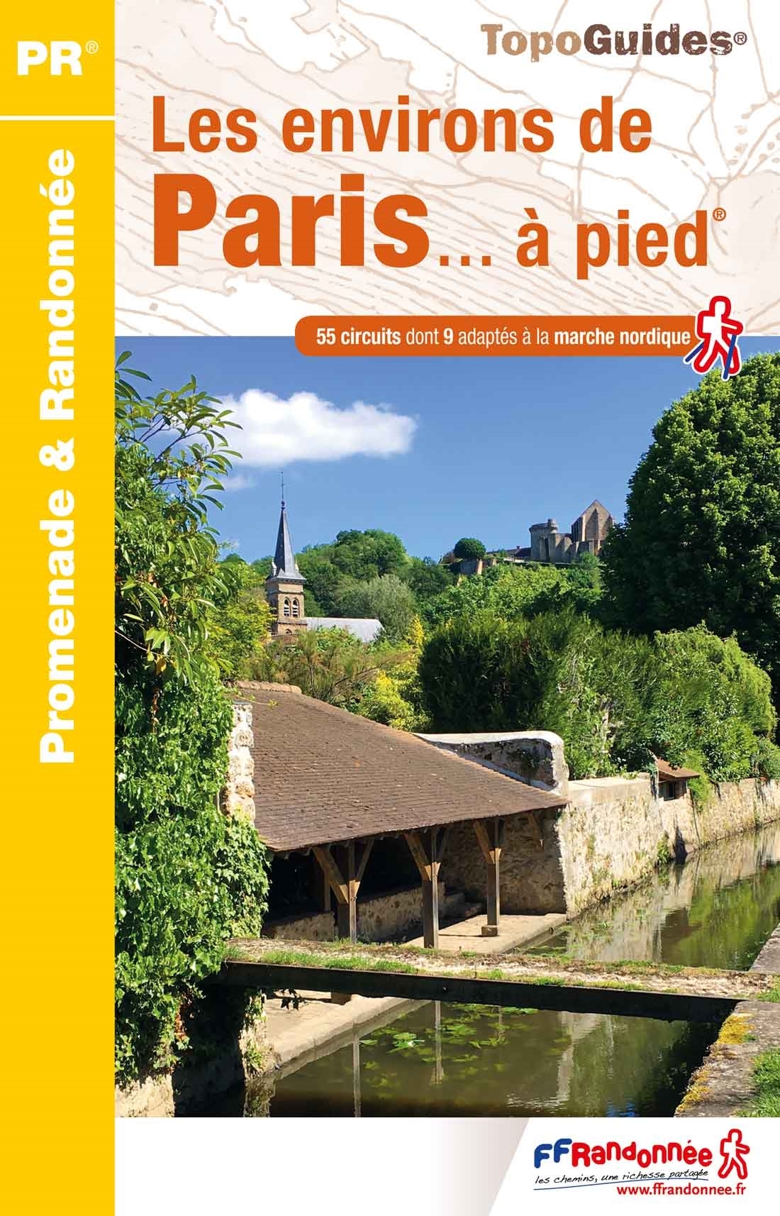 Online bestellen: Wandelgids RE01 Les environs de Paris... à pied | FFRP