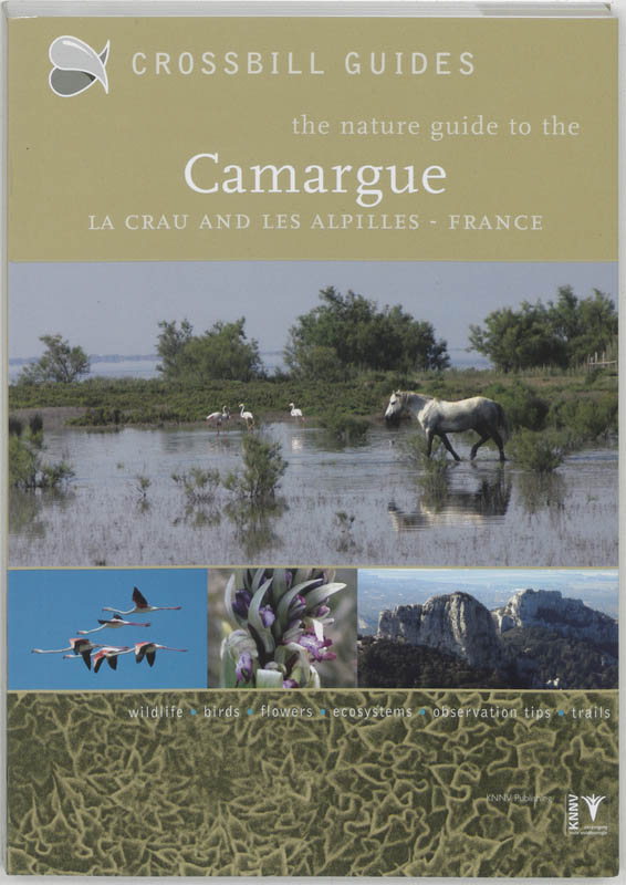 The nature guide to the Camargue, La Crau and Les Alpilles | KNNV |