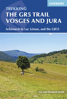 Online bestellen: Wandelgids The GR5 Trail Vosges and Jura | Cicerone