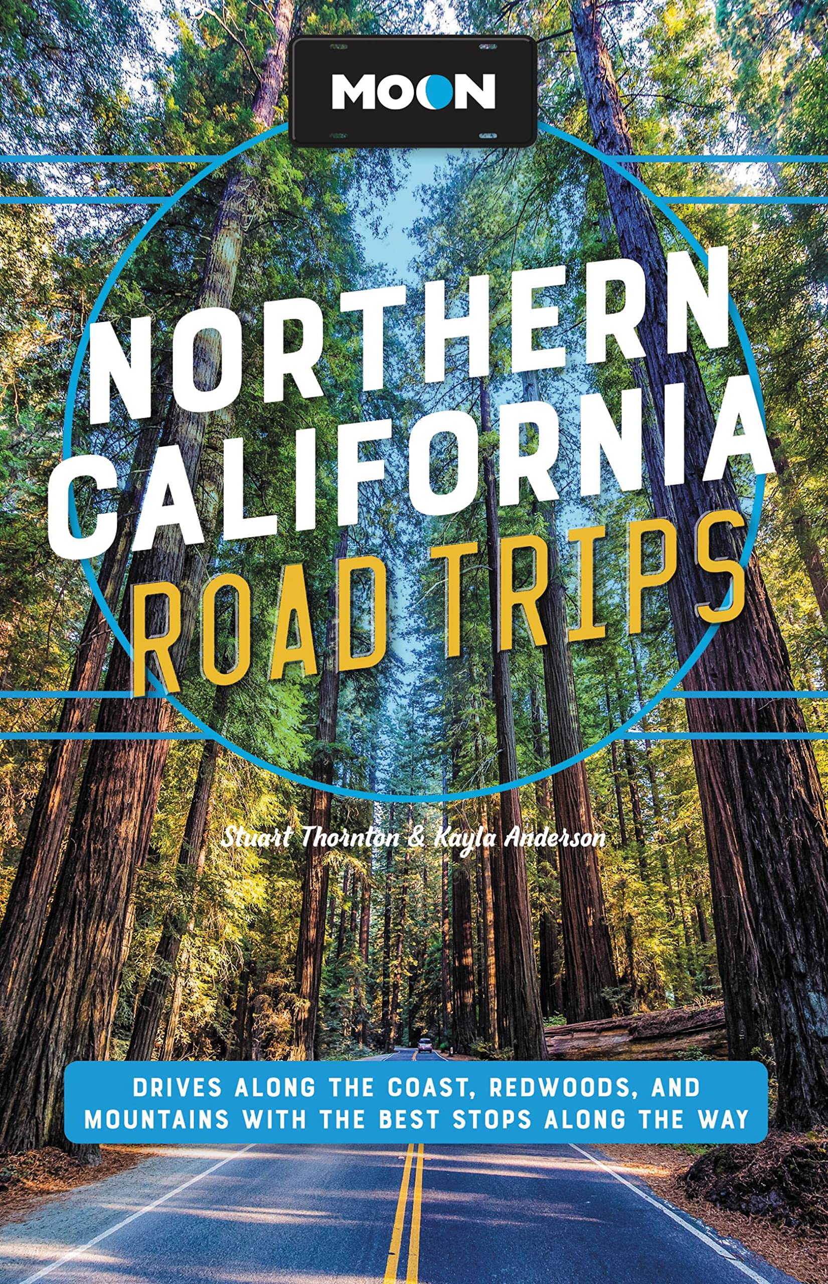 Online bestellen: Reisgids Northern California - Noord Californië | Moon Travel Guides