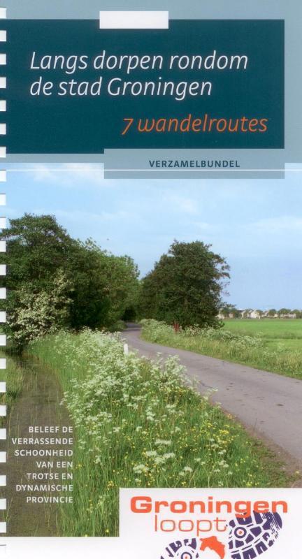 Online bestellen: Wandelgids Langs dorpen rondom de stad Groningen | Buijten & Schipperheijn