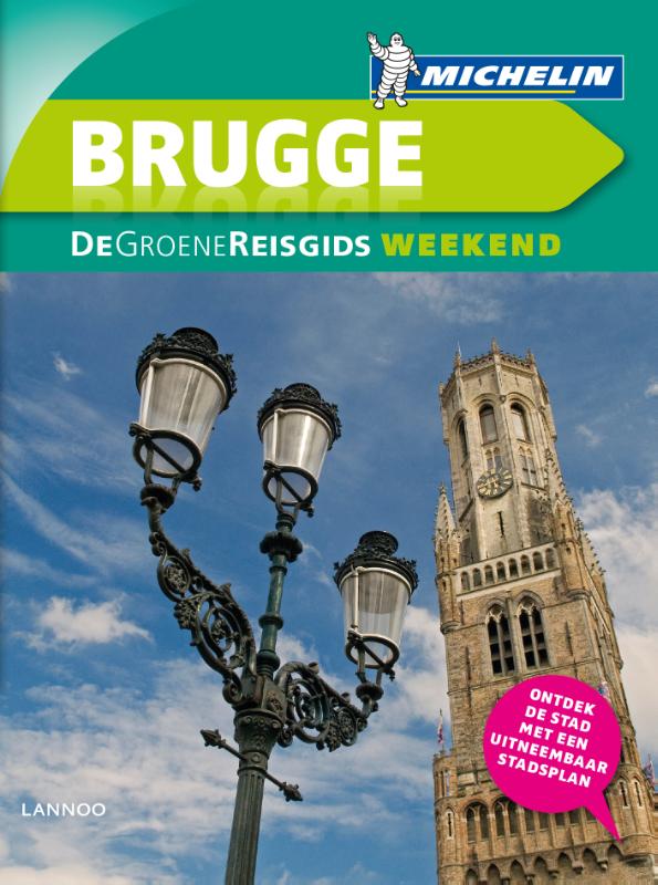 Online bestellen: Reisgids Michelin groene gids weekend Brugge | Lannoo