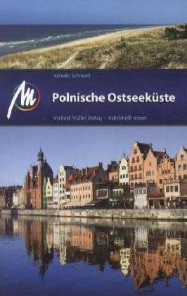 Reisgids Polnische Ostseekuste - Poolse Oostzeekust | Michael Muller Verlag | 
