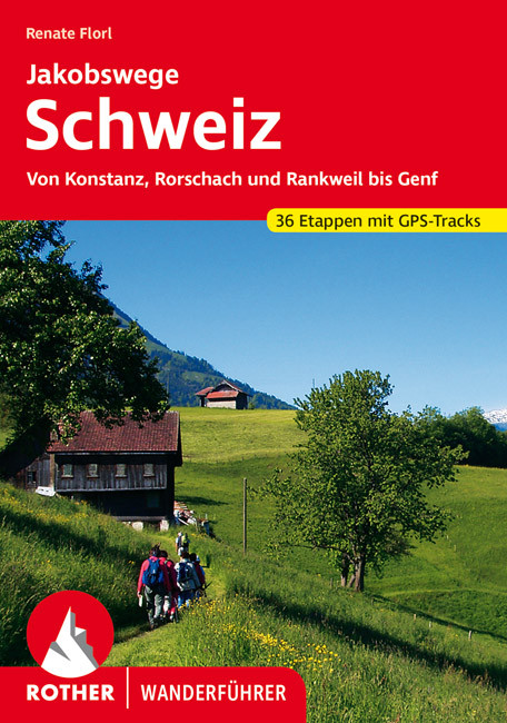 Online bestellen: Wandelgids Jakobswege Schweiz (Jakobsweg Zwitserland) | Rother Bergverlag