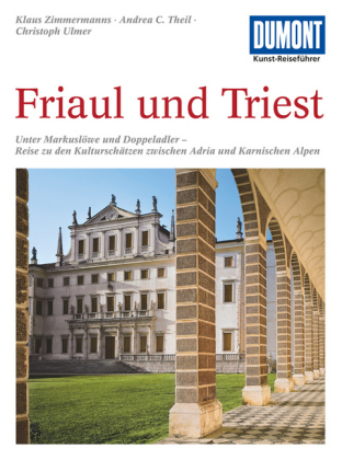 Online bestellen: Reisgids Kunstreiseführer Friaul und Triest | Dumont