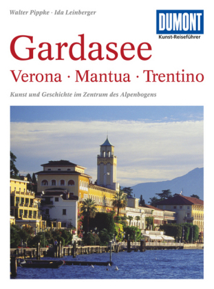 Reisgids Kunstreiseführer Gardasee: Verona - Mantua - Trentino | Dumont de zwerver