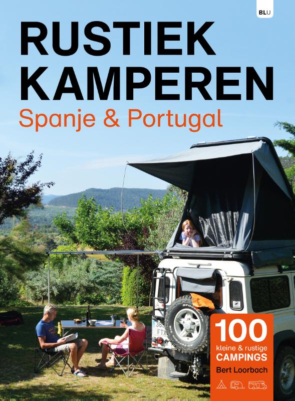 Online bestellen: Campinggids Rustiek Kamperen Spanje en Portugal | Bert Loorbach Uitgeverij