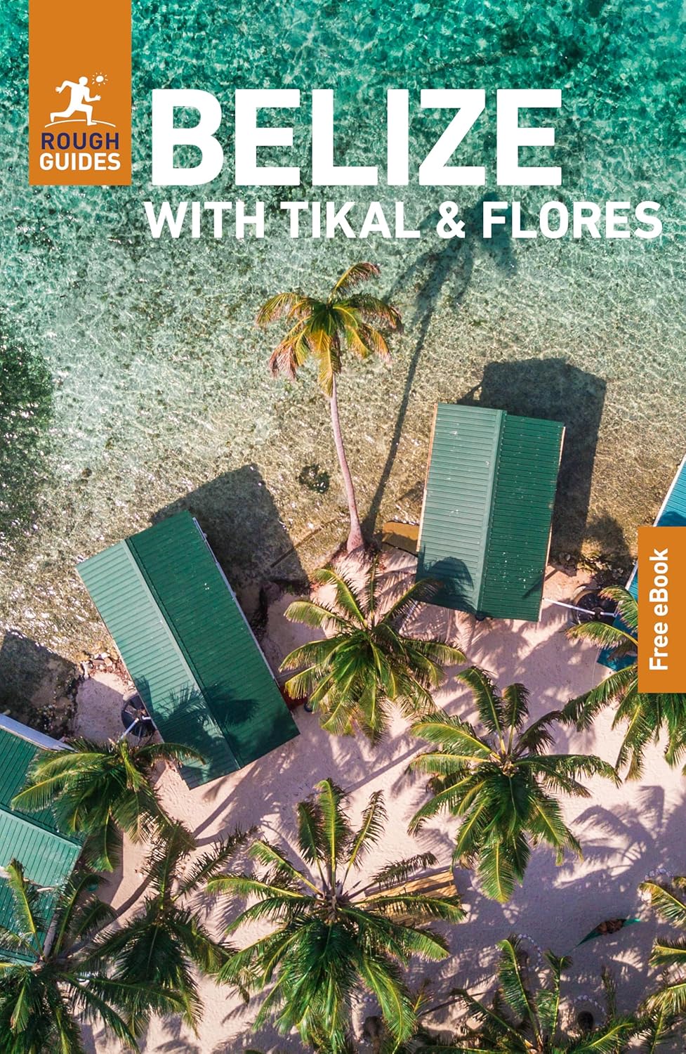 Reisgids Belize | Rough Guides