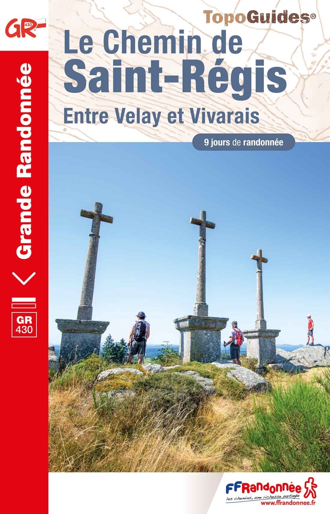 Online bestellen: Wandelgids 430 Le chemin de Saint-Régis entre Velay et Vivarais GR430 | FFRP