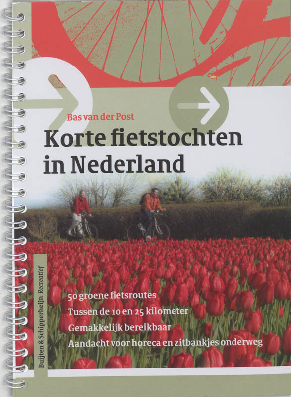 Fietsgids 50 korte fietstochten door de Nederlandse natuur | Buijten en Schipperheijn | B. van der Post
