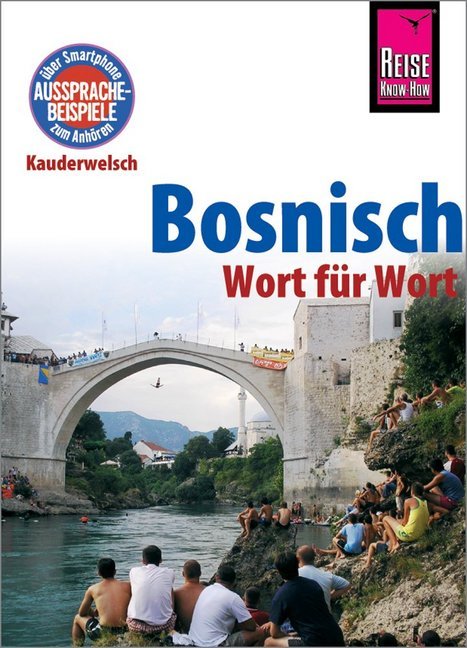 Online bestellen: Woordenboek Kauderwelsch Bosnisch - Wort für Wort | Reise Know-How Verlag