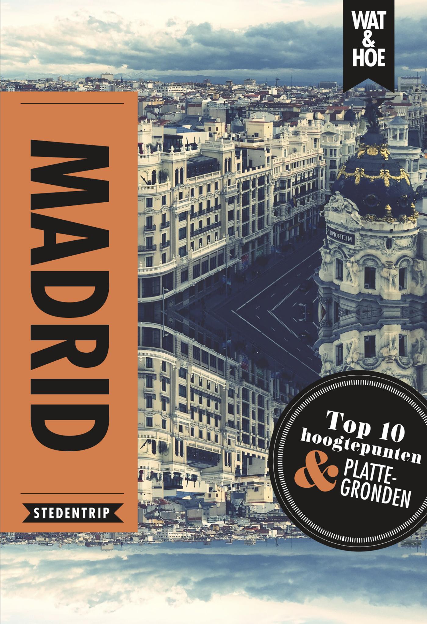 Online bestellen: Reisgids Wat & Hoe Stedentrip Madrid | Kosmos Uitgevers