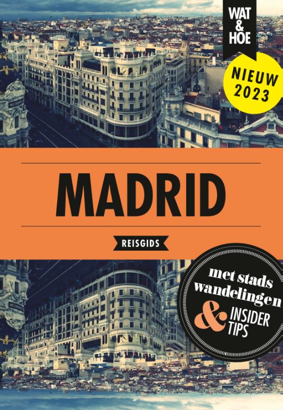 Online bestellen: Reisgids Wat & Hoe Stedentrip Madrid | Kosmos Uitgevers