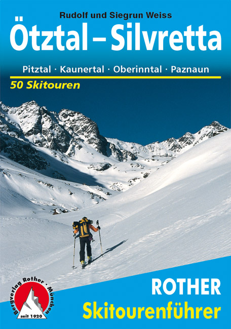 Tourskigids Skitourenführer Ötztal - Silvretta - Pitztal | Rother de zwerver