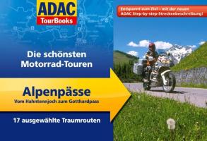 Reisgids motorgids Tourbooks - Die schönsten Motorrad-Touren über Alpenpässe | ADAC | 