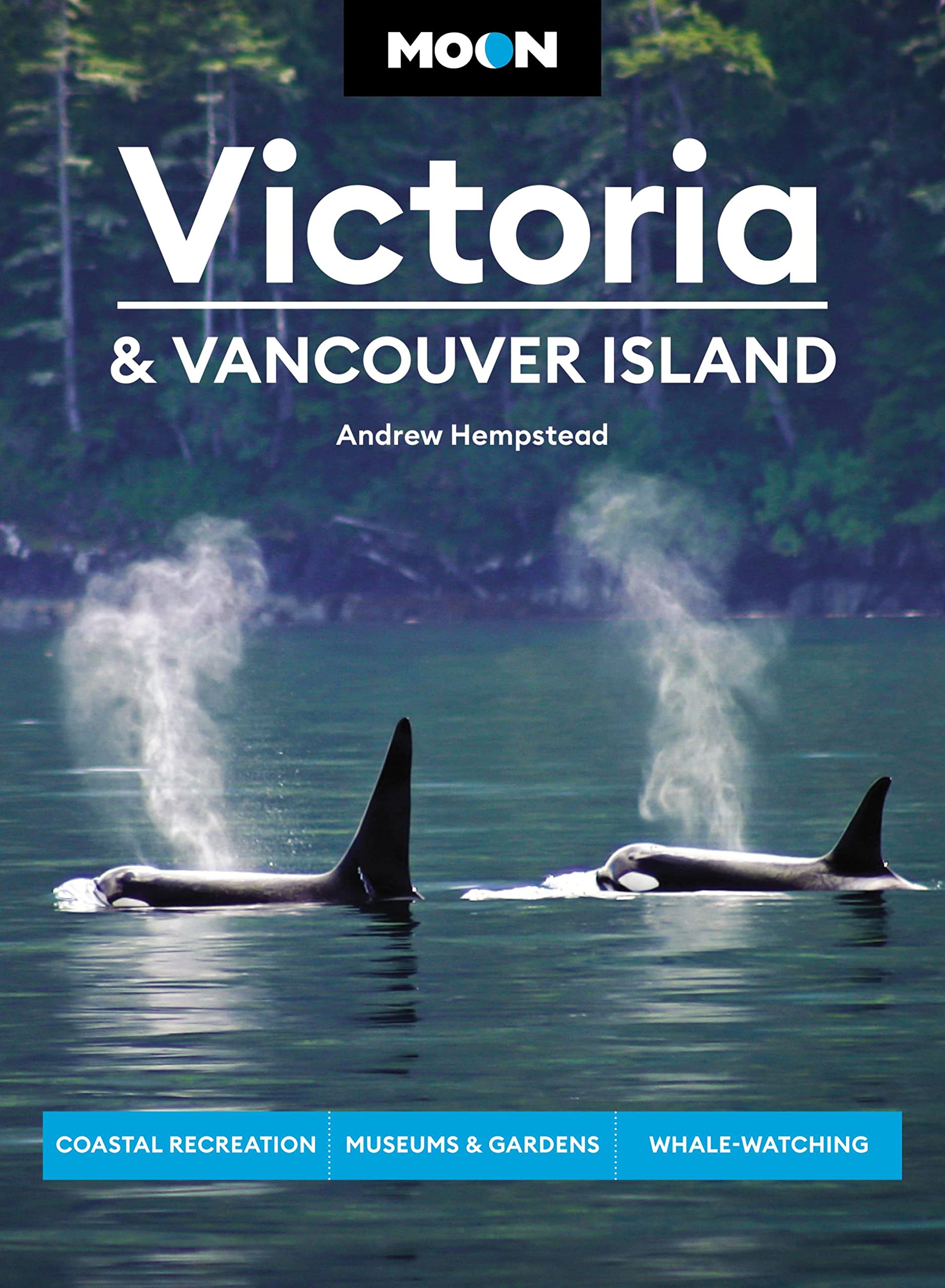 Online bestellen: Reisgids Victoria & Vancouver Island | Moon Travel Guides