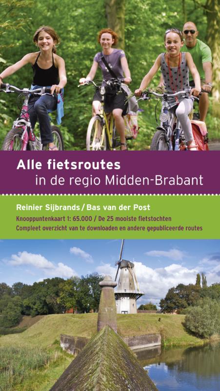 Online bestellen: Fietsgids Alle fietsroutes in de regio Midden - Brabant | Buijten & Schipperheijn