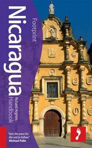 Reisgids Nicaragua Handbook | Footprint | Richard Arghiris