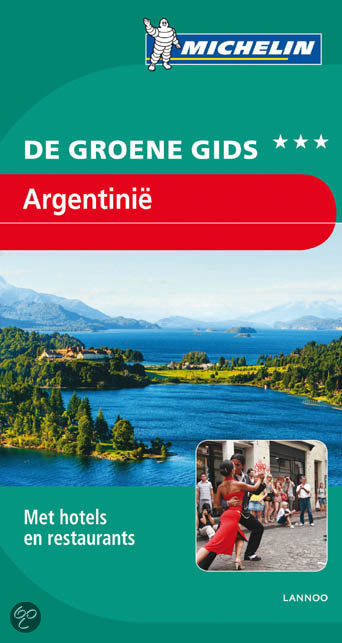 Reisgids Argentinië - groene gids | Michelin | 