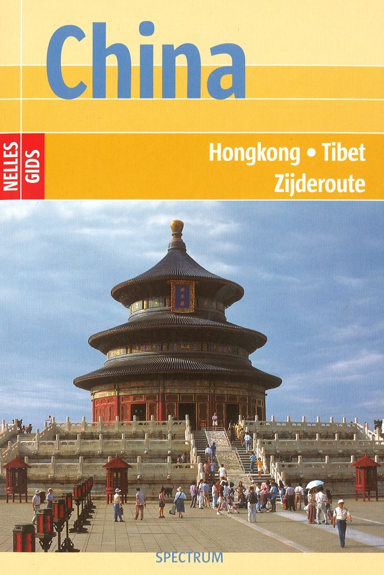 Reisgids China - Hongkong - Tibet - Zijderoute | Nelles |