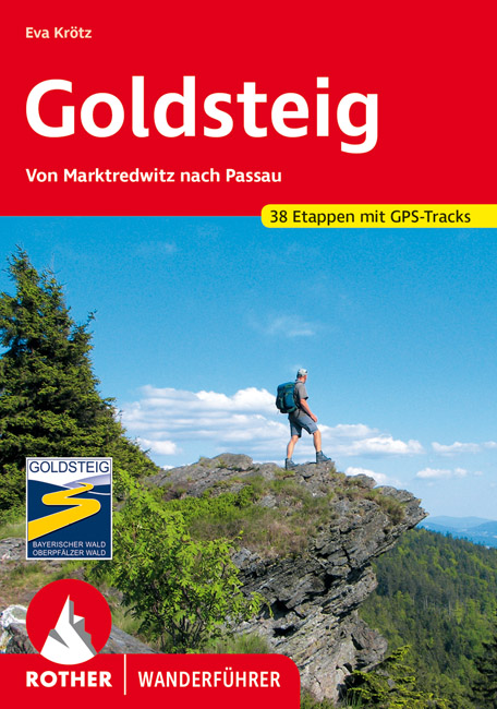 Online bestellen: Wandelgids 118 Goldsteig - Von Marktredwitz nach Passau | Rother Bergverlag