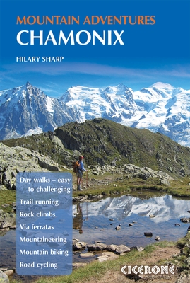Online bestellen: Klimgids - Klettersteiggids Chamonix Mountain Adventures | Cicerone
