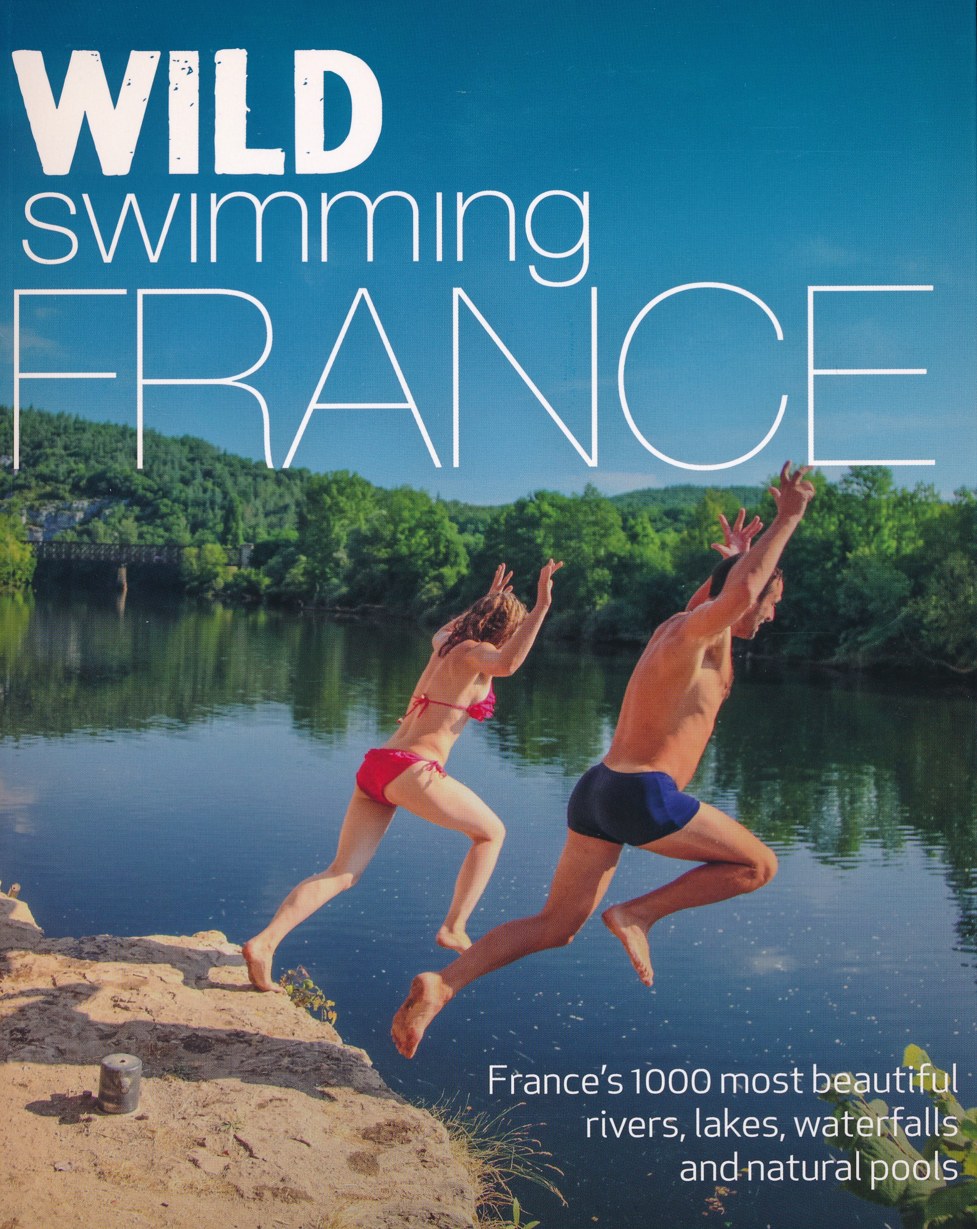 Online bestellen: Reisgids Wild Swimming France - Frankrijk | Wild Things Publishing