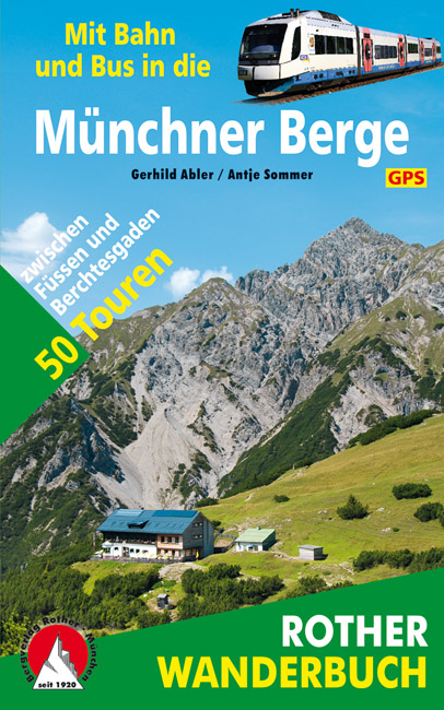 Wandelgids Münchner Berge mit Bahn und Bus | Rother de zwerver