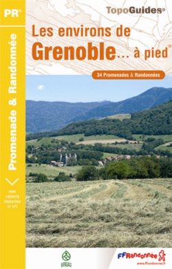 Wandelgids P381 Grenoble &amp; ses environs à pied | FFRP | 