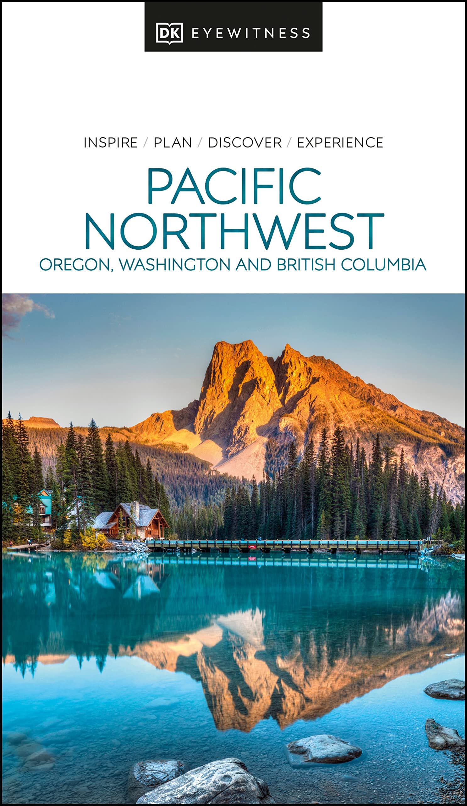 Online bestellen: Reisgids Eyewitness Travel USA- Canada the Pacific Northwest | Dorling Kindersley