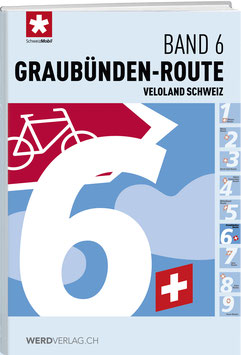 Online bestellen: Fietsgids 06 Veloland Schweiz Graubünden-Route | Werd Verlag