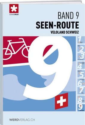 Online bestellen: Fietsgids 09 Veloland Schweiz Seen-Route | Werd Verlag