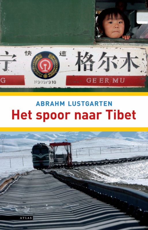 Online bestellen: Reisverhaal - Opruiming Het spoor naar Tibet | Abrahm Lustgarten