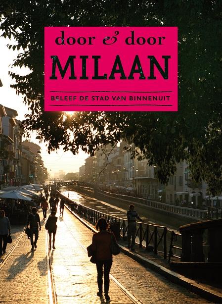 Reisgids Door en door Milaan | Kosmos | Marina Goudsblom, Sarah Breimer