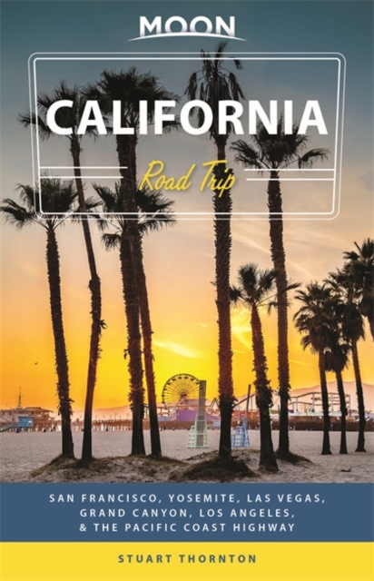 Online bestellen: Reisgids Californië - California Road Trip | Moon Travel Guides