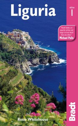 Reisgids Liguria - Ligurië | Bradt Guide | Rosie Whitehouse