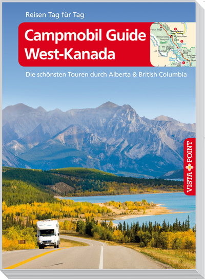 Reisgids Campmobil West-Kanada - Canada | Vistapoint | Trudy Mielke,Heike Wagner