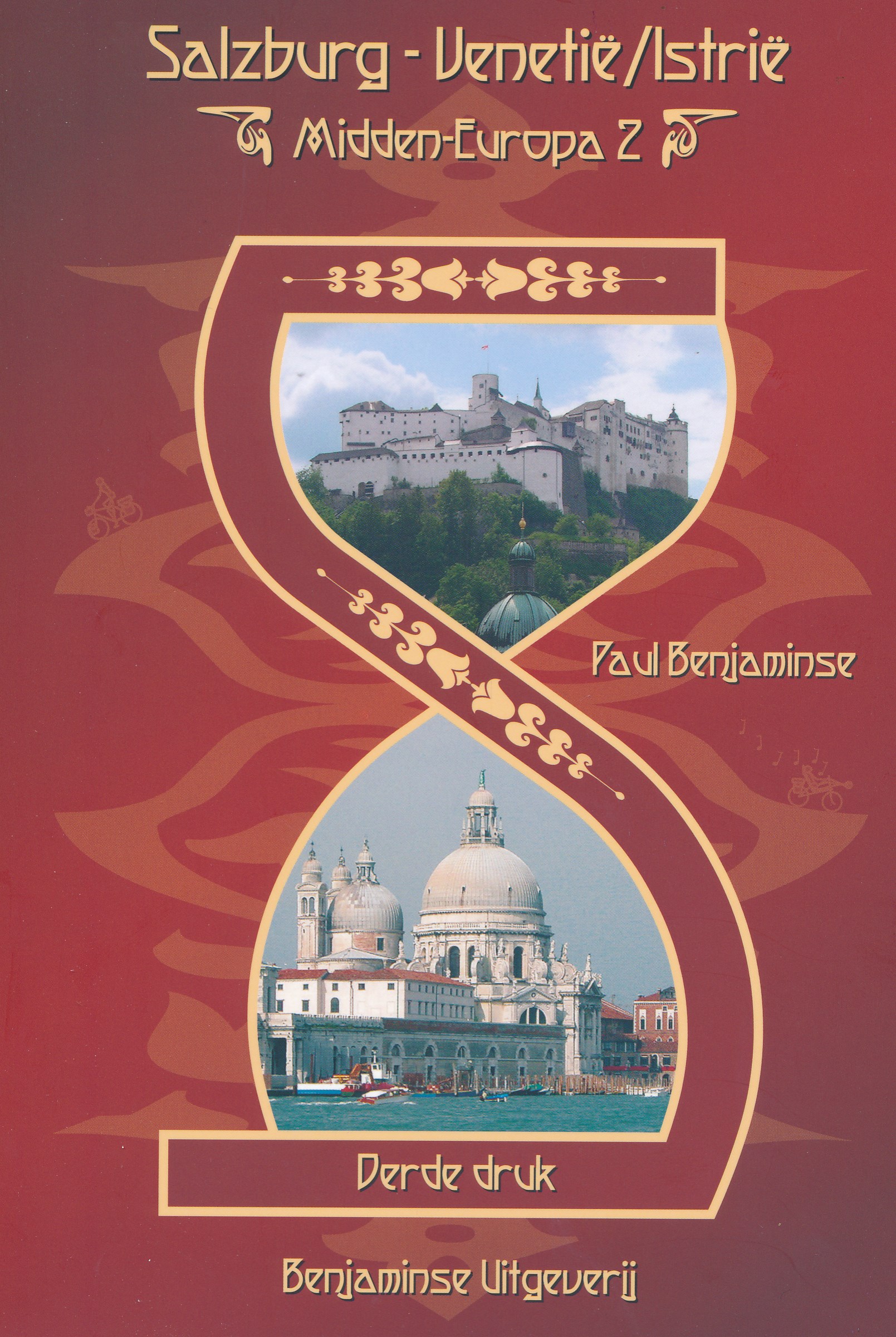 Online bestellen: Fietsgids Onbegrensd Fietsen van Salzburg naar Venetië & Istrië | Benjaminse Uitgeverij