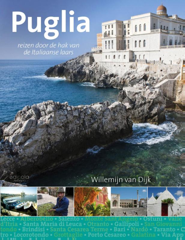 Reisgids Puglia, reizen door de laars van Italie | Edicola | Willemijn van Dijk
