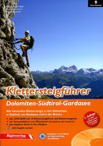 Klettersteigführer Dolomiten - Südtirol – Gardasee | Axel Jentzsch-Rabl,Andreas Jentzsch,Dieter Wissekal