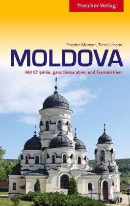 Reisgids Moldavië - Moldova | Trescher Verlag | Frieder Monzer