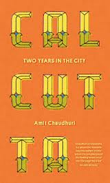 Reisverhaal Calcutta | Amit Chaudhuri | Amit Chaudhuri